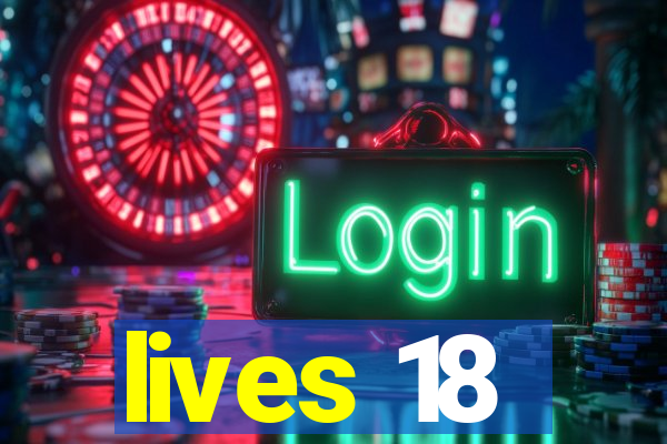 lives 18